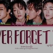 Ikon Never Forget You Lyrics