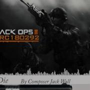 Call Of Duty Black Ops 2 Cordis Die Soundtrack Hq