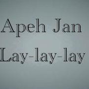 Apeh Jan Lay Lay Lay