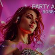 Bobby Blue Party Animal The Best Italo Disco2025