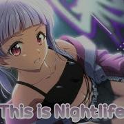 Nightcore This Is Nightlife Remix