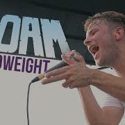 Roam Deadweight Live