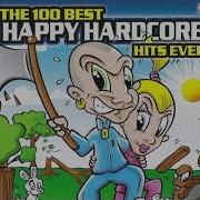 Best Happy Hardcore Hits Ever Full Album 157 16 Min Hakkuh Top 100