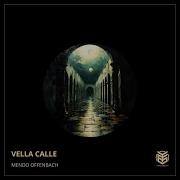 Mendo Offenbach Vella Calle