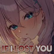 Nightcore If It Was You