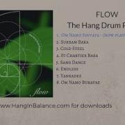 Om Namo Shivaya By The Hang Drum Project Track 1 Flow Album Audio Only