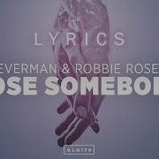 Severman Lose Somebody