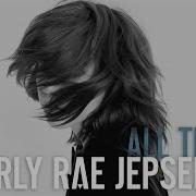 Carly Rae Jepsen All That