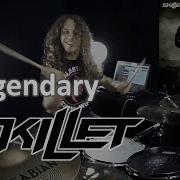 Skillet Legendary Drum Cover