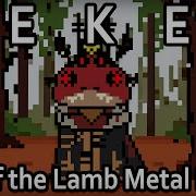 Heket Cult Of The Lamb Metal