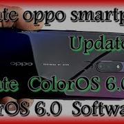 Color Os 6 0 Update For All Oppo Devices Color Os 6 0 Release Date