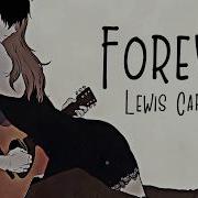 Nightcore Forever Lewis Capaldi