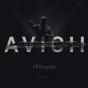 Avicii I Ll Be Gone Ft Jocke Berg Lyric Video