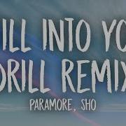 Still Into You Drill Remix