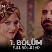 Muhteşem Yüzyıl 1 Bölüm Hd