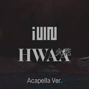 Hwaa Акапелла Айдл