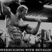 Powerbuilding With Metallica Powerfull Workout Music