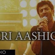 Arijit Singh Meri Aashiqui