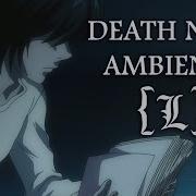 L Ambiance Death Note