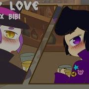 Rainy Love Meme Brawl Stars Mortis X Bibi