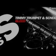 Bleed Timmy Trumpet Scndl