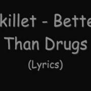 Skillet Better Than Drugs На Русском