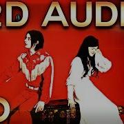 The White Stripes Seven Nation Army 12D Audio