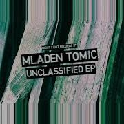 Mladen Tomic Unclassified