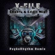 Chakra Eddie Mis X File Psykorhythm Remix