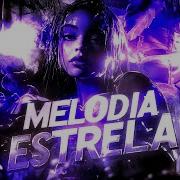 Melodia Estrelar Super Slowed