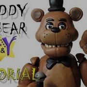 Как Слепить Фредди Фазбера Фнаф Из Пластилина Туториал Freddy Fazbear From Clay Tutorial