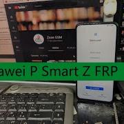 Huawei P Smart Z Frp Stk Lx1 1 Способ Сброс Google Аккаунта Android 9