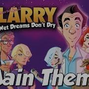 Main Theme Leisure Suit Larry Wet Dreams Don T Dry