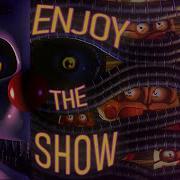 Enjoy The Show By Give Heart Records Fnaf Collab