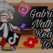 Gabriel And Nathalie React To