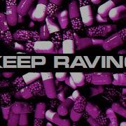 Keep Raving