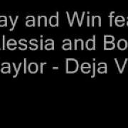 Play And Win Feat Alessia And Bob Taylor Deja Vu