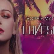 Lovesong Radio Edit Sophie