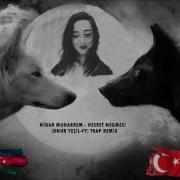 Azeri Bass Music Nigar Muharrem Hesret Negmesi