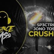 Sp3Ctrum Jono Toscano Crushin It Bounce Bass Release