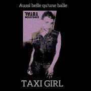 Todchic Aussi Belle Qu Une Balle Taxi Girl Cover