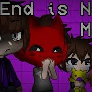 End Is Near Meme Fnaf Sb Afton