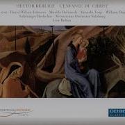 L Enfance Du Christ Op 25 Partie 1 Le Songe D Hérode Qui Vient