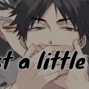 Nightcore Just A Little Bit Deeper Version Lyrics