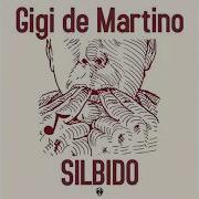 Gigi De Martino Silbido Radio Edit