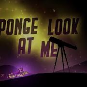 Serponge Look At Me By Iispacedustii Geometry Dash