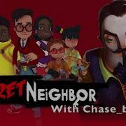 Secret Neighbor Chase Music With Chase Begin