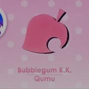 Bubblegum K K From Animal Crossing New Leaf Qumu