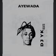 Dj Yk Beats Ayewada