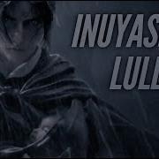 Inuyasha S Lullaby Rus